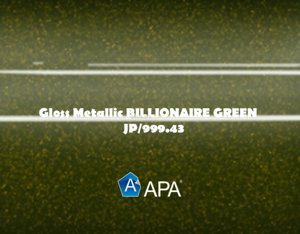 APA Gloss Metallic BILLIONAIRE GREEN JP/999.43