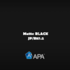 APA Matte BLACK JP/R87.2
